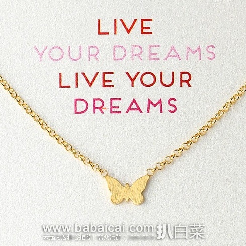 6pm：Dogeared Live Your Dreams 蝴蝶项链/许愿锁骨链 原价$66，现$32.99，公码9折$29.69